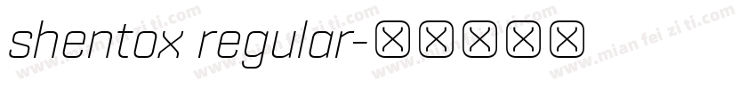shentox regular字体转换